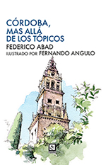 Córdoba, más allá de tópicos